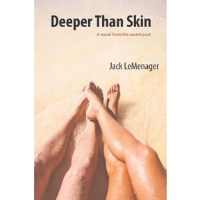 Deeper Than Skin: A novel from the recent past (Paperback)