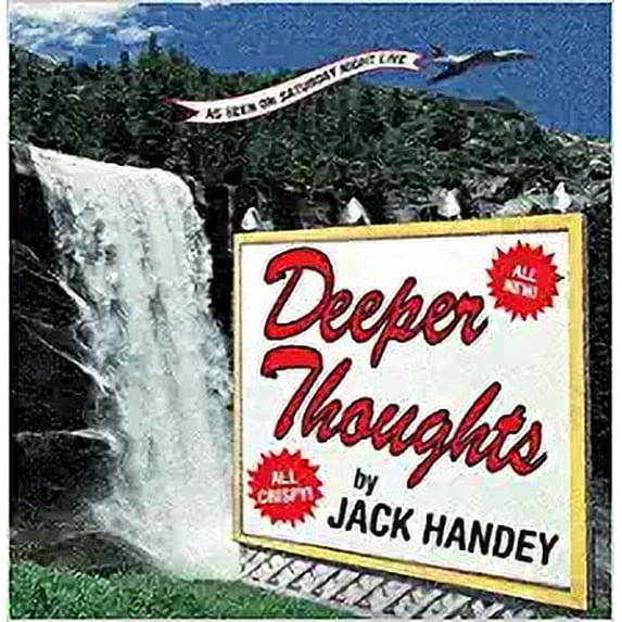 Deeper Thoughts: All New, All Crispy, (Paperback)