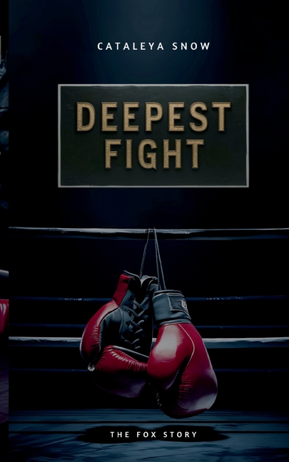 Deepest Fight: The Fox Story, (Paperback)