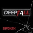 thumbnail image 1 of Deepfall - Broken - Music & Performance - CD, 1 of 1