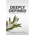 thumbnail image 1 of Pre-Owned Deeply Defined: Understanding Who You Are in Christ (Paperback) 1631956116 9781631956119, 1 of 1