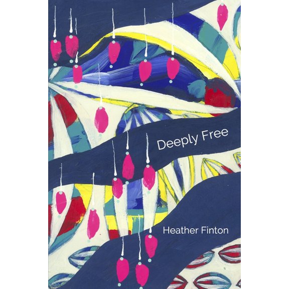 Deeply Free (Paperback)