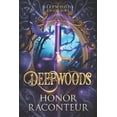 thumbnail image 1 of Deepwoods Deepwoods: Deepwoods Saga Book 1, Book 1, (Paperback), 1 of 1