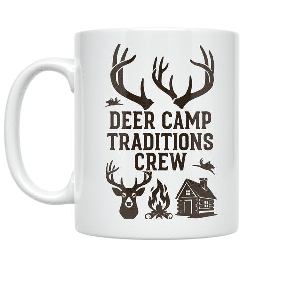 Deer Camp Traditions Crew - Hunting Enthusiast - 11 oz Ceramic Coffee Mug