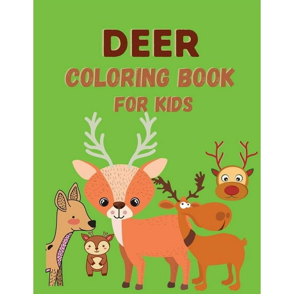 Deer Coloring Book : Coloring Book for Kids 4-8 Years Old - Activity Book for Children (Paperback)