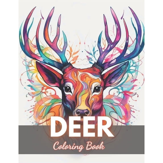Deer Coloring Book: High Quality +100 Beautiful Designs for All Fans (Paperback)