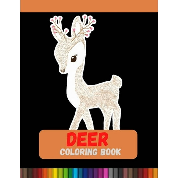 Deer Coloring Book: Relaxation with Deer Coloring Pages (Paperback)
