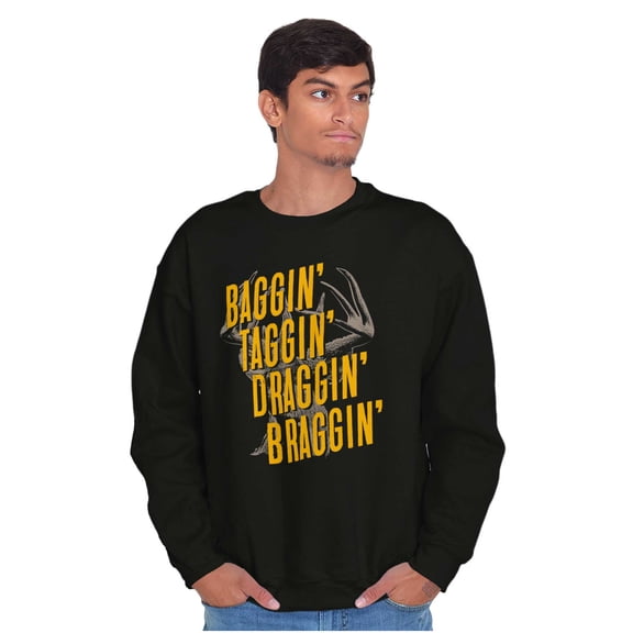 Deer Hunter Bag Tag Drag Brag Hunting Sweatshirt for Men or Women Brisco Brands M