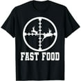 thumbnail image 1 of Deer Hunter Funny Fast Food Hunting Tee Gift T-Shirt, 1 of 3