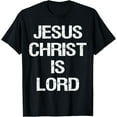 thumbnail image 1 of Jesus Christ Is Lord Christian Believer Graphic T-shirt T-ShirtMen and women, Black T-shirt, size: Extra large, 1 of 4