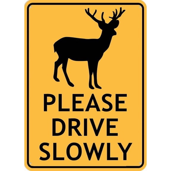 Deer Please Drive Slowly Sign Metal Signs 12X8 Inch Rust Free Aluminum,Uv Ink Printing,Durable/Weatherproof Outdoor for Home
