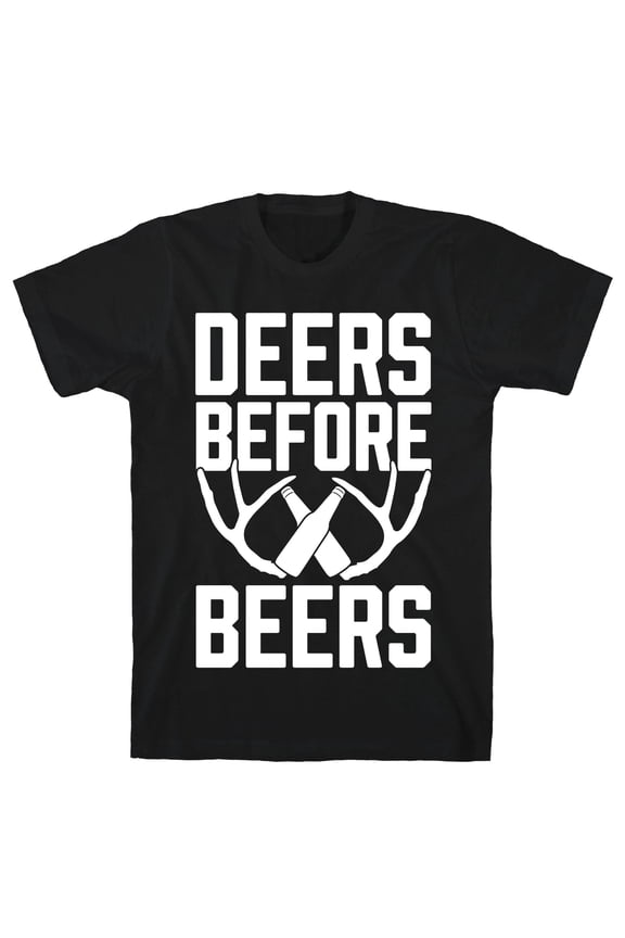 Deers Before Beers Tee Shirt Sweatshirt Hoodie