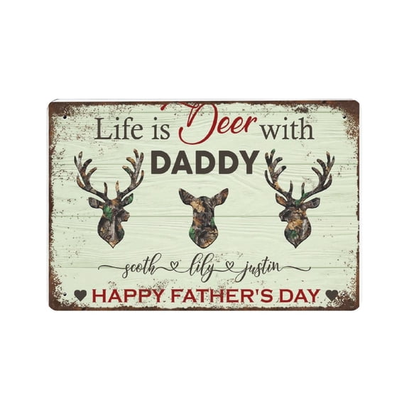 Deers Happy Fathers Day tin sign, Deer Hunter, Hunting Dad Gift, Deer Antlers Art Print, Life Is Deer With Daddy, farmhouse decoration, home, bar, restaurant, garage, tin sign 5.5x 8 inches