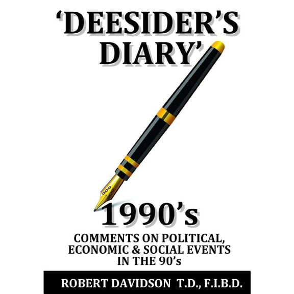 Deesider's Diary, (Paperback)
