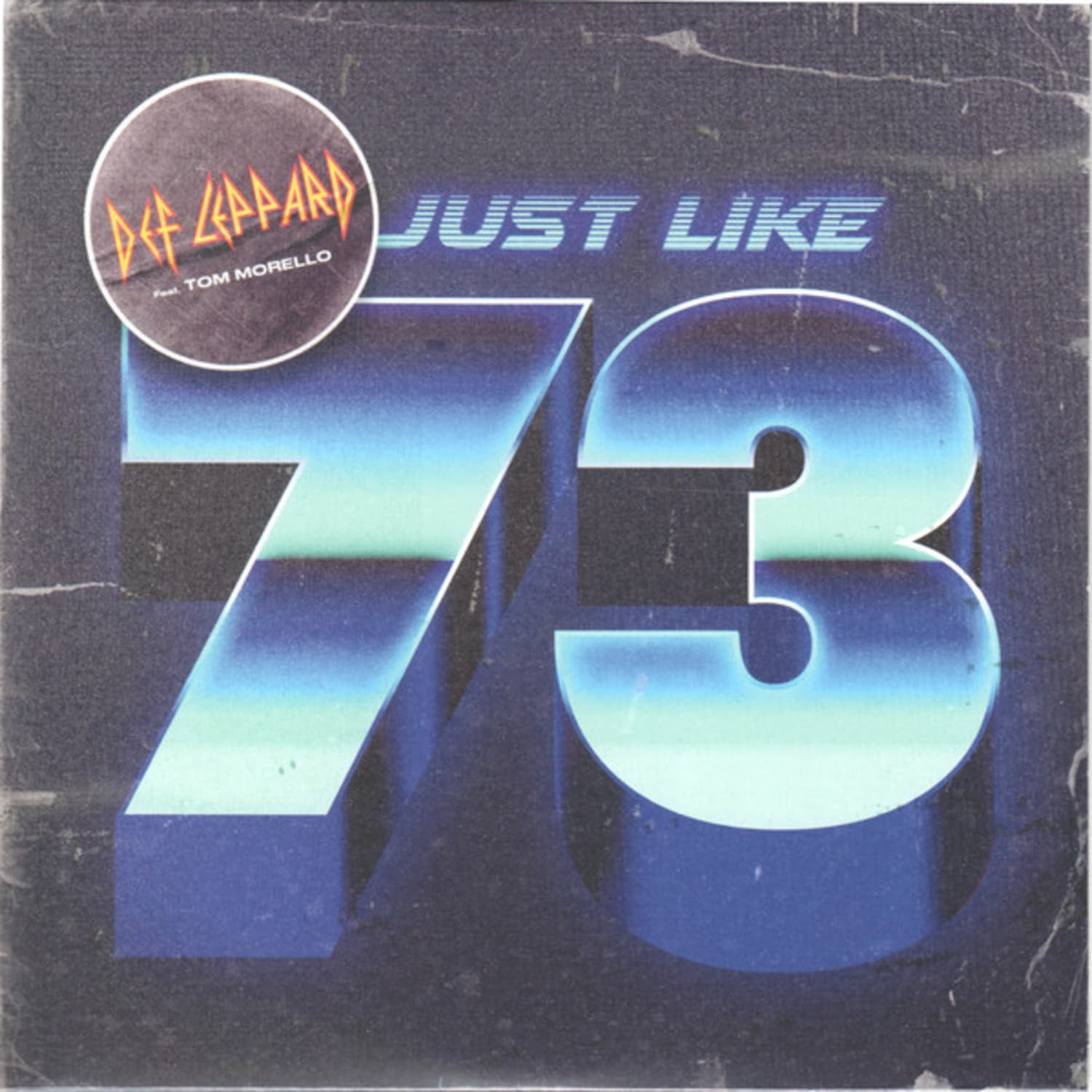 Def Leppard - JUST LIKE 73(7