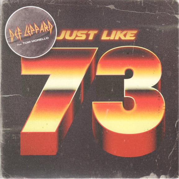 Def Leppard - Just Like 73 [7-INCH SINGLE]