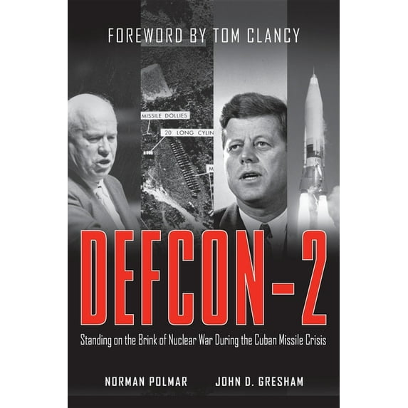 Defcon-2: Standing on the Brink of Nuclear War During the Cuban Missile Crisis, (Hardcover)