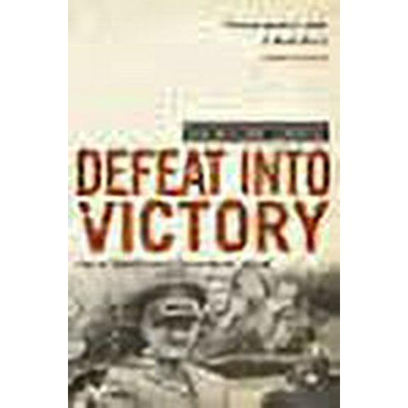 Defeat into Victory (Pan Military Classics)