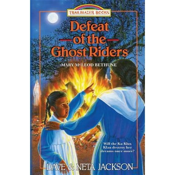Defeat of the Ghost Riders: Introducing Mary McLeod Bethune