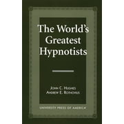 Defeated for President; 2 The Worlds Greatest Hypnotists, Paperback