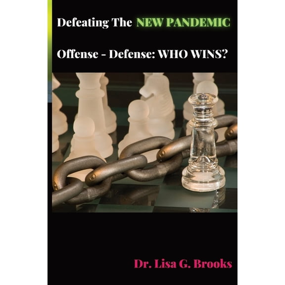Defeating The NEW PANDEMIC: Offense - Defense: WHO WINS?, (Paperback)