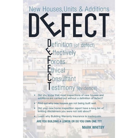 Defect: New Houses, Units & Additions (Paperback)