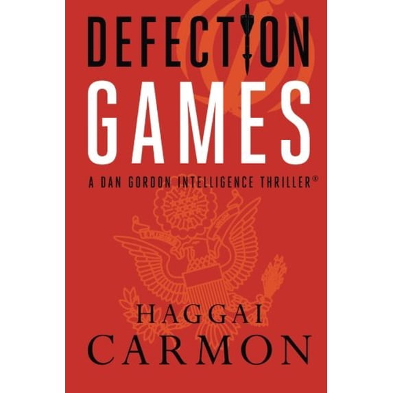 Pre-Owned Defection Games: 5 (Dan Gordon Intelligence Thrillers) Paperback