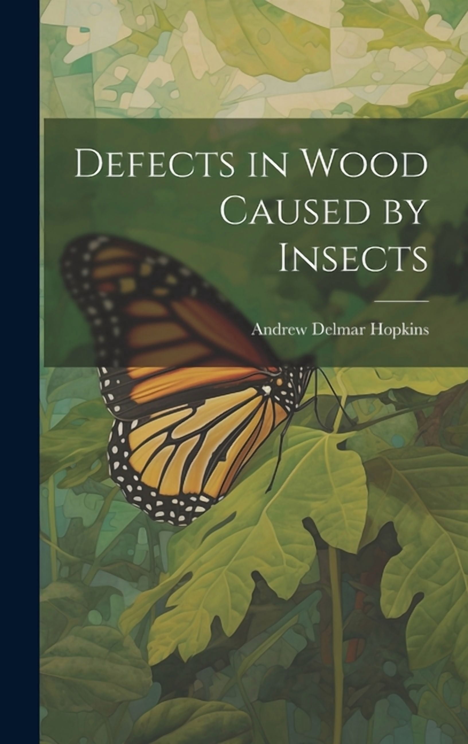 Defects in Wood Caused by Insects (Hardcover) - Walmart.com