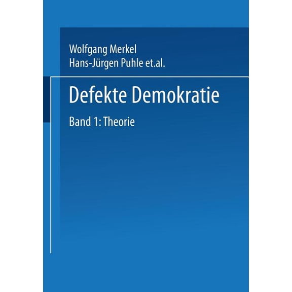 Defekte Demokratie: Band 1: Theorie, (Paperback)