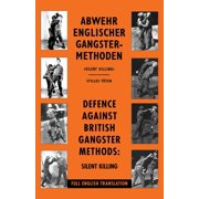 Defence Against British Gangster Methods Abwehr Englischer Gangster-Methoden, Paperback