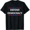 thumbnail image 1 of Defend Save Democracy Election Constitution We The People T-Shirt, 1 of 3
