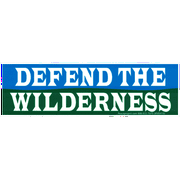 Defend the Wilderness Small Environmental Preservation Bumper Sticker Decal for Autos, Laptops, Skateboards, Water Bottles