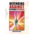 thumbnail image 1 of Defending Against Psychic Attacks, (Hardcover), 1 of 1