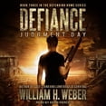 thumbnail image 1 of Defending Home: Defiance: Judgment Day (Audiobook), 1 of 1