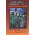 thumbnail image 1 of Pre-Owned Defending Mother Earth: Native American Perspectives on Environmental Justice (Paperback) 1570750963 9781570750960, 1 of 1