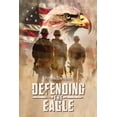 thumbnail image 1 of Defending The Eagle, (Paperback), 1 of 6