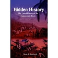 thumbnail image 1 of Defending the Faith Hidden History: The Untold Story of the Democratic Party, (Paperback), 1 of 1