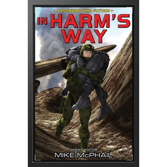 Defending the Future In Harm's Way, Book 8, (Paperback)