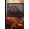 thumbnail image 1 of Defensa Del Doctor Don Francisco MartÃ-nez Marina Contra Las Censuras Dadas Por El Tribunal De La InquisiciÃ3n A Sus Obr, (Paperback), 1 of 1