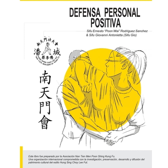 Defensa Personal Positiva: Positive Self Defense, (Paperback)