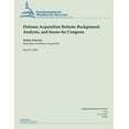 thumbnail image 1 of Defense Acquisition Reform: Background, Analysis, and Issues for Congress (Paperback) by Moshe Schwartz, 1 of 1