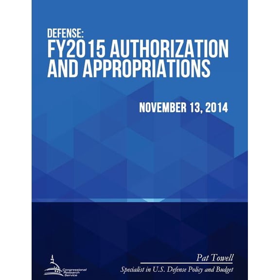 Defense: FY2015 Authorization and Appropriations (Paperback)