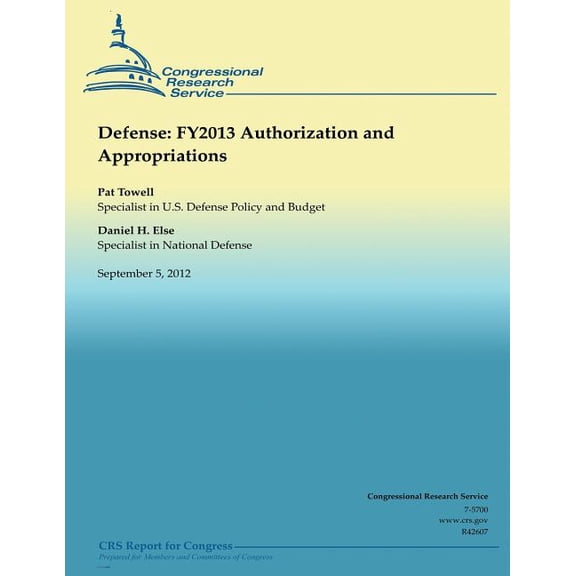 Defense: FY2013 Authorization and Appropriations (Paperback)