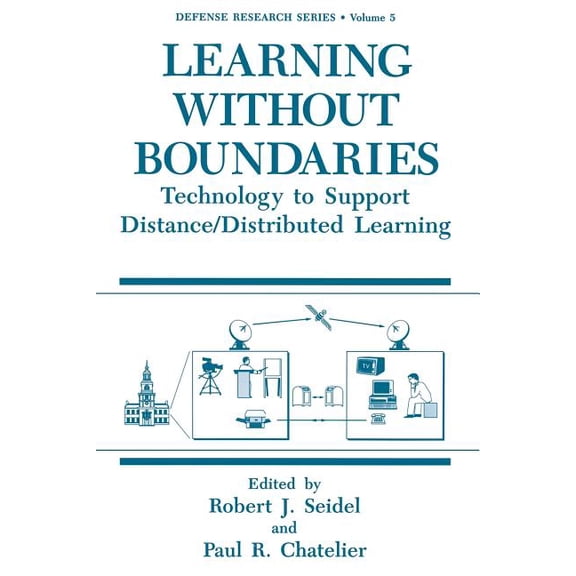 Defense Research Learning Without Boundaries: Technology to Support Distance/Distributed Learning, Book 5, (Paperback)
