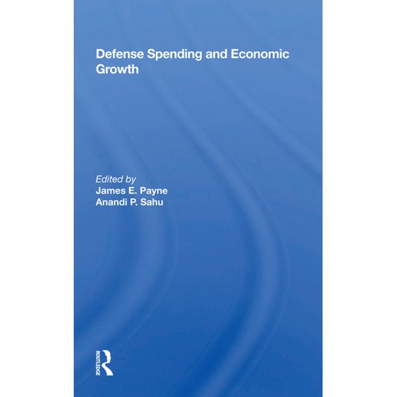 Defense Spending and Economic Growth, (Paperback)