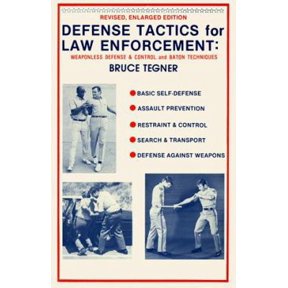 Pre-Owned Defense Tactics for Law Enforcement: Weaponless Defense and Control and Baton Techniques (Paperback) 0874070287 9780874070286