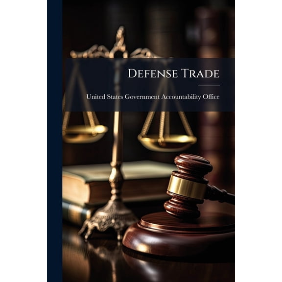 Defense Trade : Enhancements to the Implementation of Exon-Florio Could Strengthen the Law's Effectiveness (Paperback)