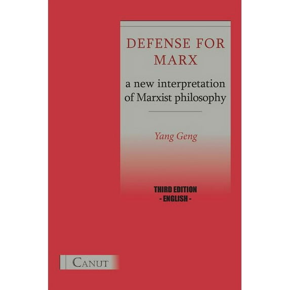 Defense for Marx. a New Interpretation of Marxist Philosophy, (Paperback)