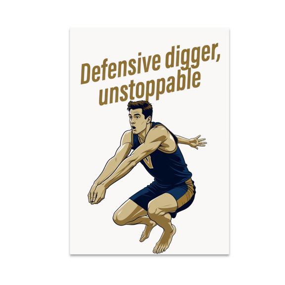Defensive Digger Unstoppable Volleyball Art - Sports Enthusiast - 13x19 Poster Print