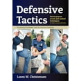 thumbnail image 1 of Defensive Tactics: Street-Proven Arrest and Control Techniques, (Paperback), 1 of 1